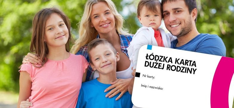 Biała karta: Łódzka Karta Dużej Rodziny. W tle uśmiechnięta pięcioosobowa rodzina.