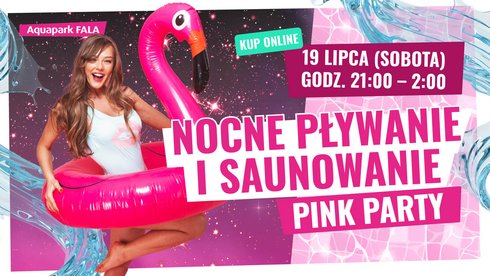 Pink Party Nocne Pływanie i Saunowanie