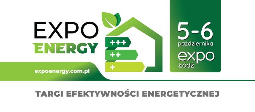 Targi Efektywności Energetycznej EXPO ENERGY w Hali EXPO
