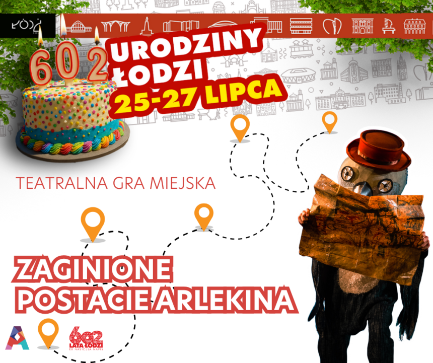 Zaginione postacie Arlekina – teatralna gra miejska na Urodziny Łodzi