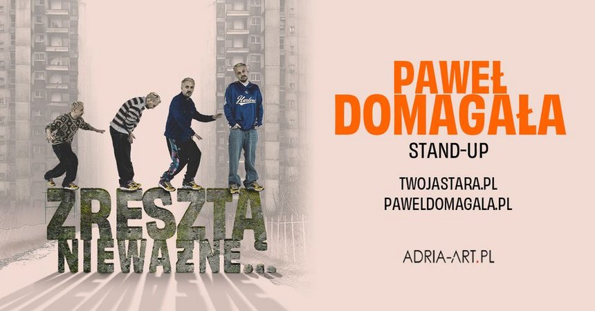 Paweł Domagała – stand-up „Zresztą nieważne” w Teatrze Muzycznym
