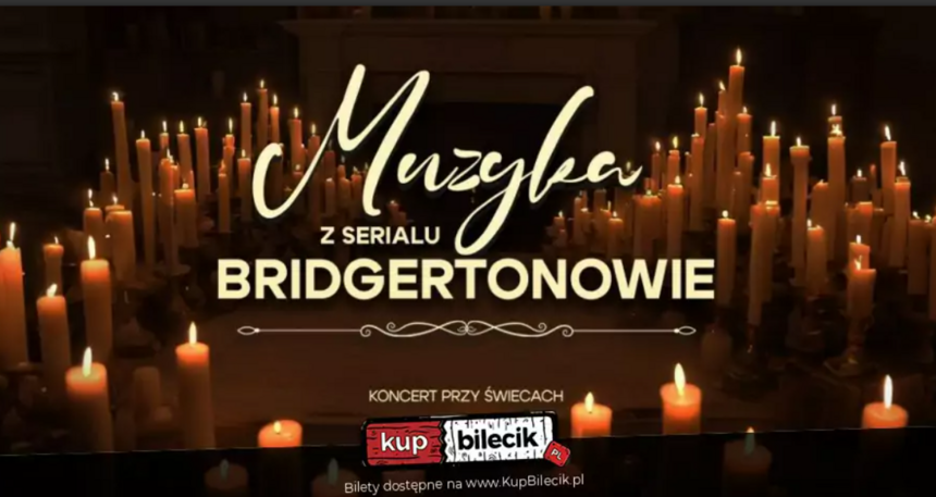 Muzyka z serialu Bridgertonowie - Koncert przy blasku świec w Sali Koncertowej Akademii Muzycznej