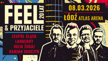 -  Łódź Atlas Arena Koncert