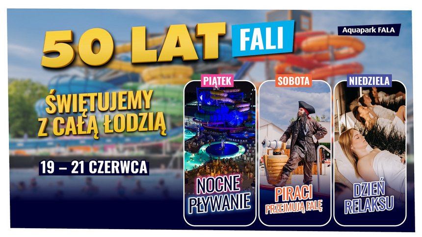 50 lat Fali. Świętujemy z całą Łodzią.