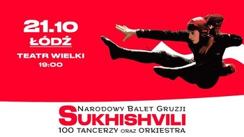  -  Gruziński balet narodowy “Sukhishvili” w Teatrze Wielkim