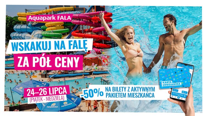  - Wskakuj na Falę za pół ceny! 50% na bilety z aktywnym pakietem mieszkańca