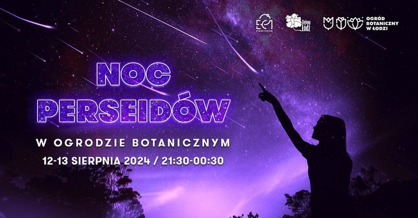 Noc Spadających Gwiazd w Ogrodzie Botanicznym