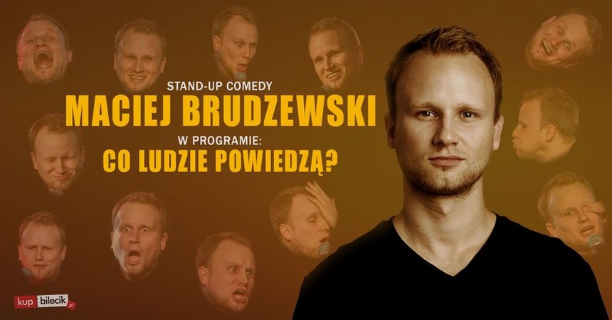 Stand-up: Maciej Brudzewski w nowym programie "Co ludzie powiedzą?'' w Kręgielni Król Kul