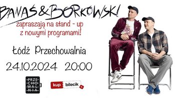  -  Stand-up: Jasiek Borkowski & Rafał Banaś w Przechowalni