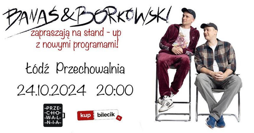 Stand-up: Jasiek Borkowski & Rafał Banaś w Przechowalni