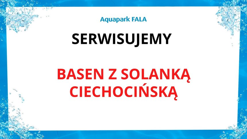 Basen z solanką ciechocińską.