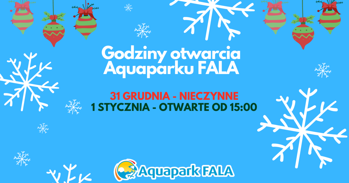 Godziny otwarcia Aquaparku w Sylwestra i Nowy Rok Aquapark Fala