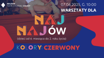  -  Warsztaty dla najnajów w Teatrze Lalek Arlekin - kolor czerwony