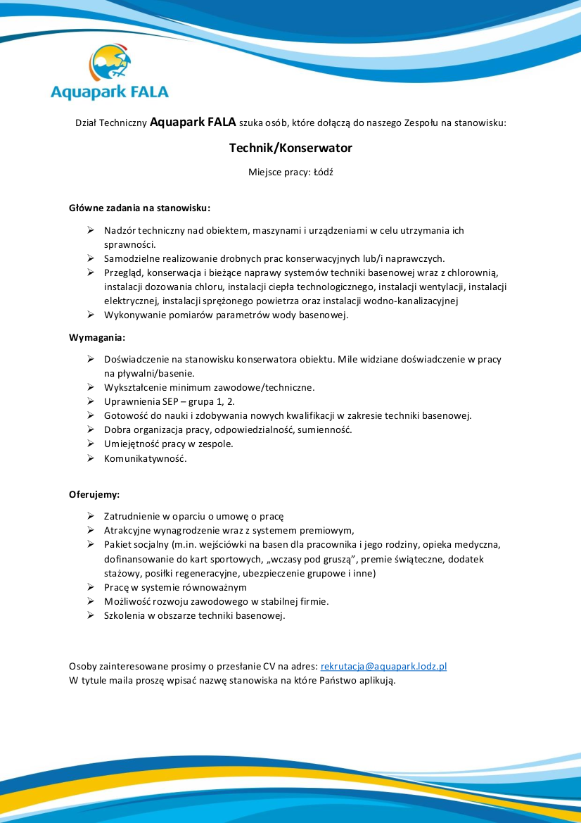 Ogłoszenie o poszukiwaniu pracowników na stanowisko Technik/Konserwator - ogłoszenie dostępne powyżej w formacie PDF.