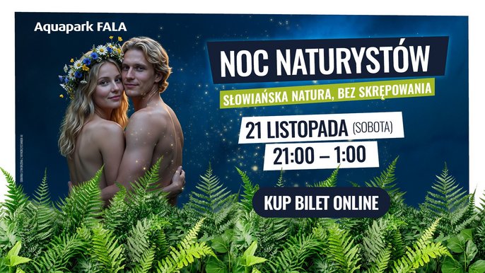  - Noc Naturystów 21 listopada sobota