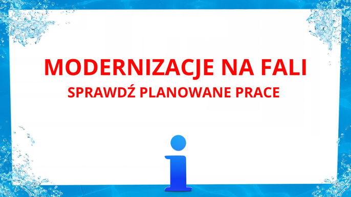  - Modernizacje na Fali. Sprawdź planowane prace. 